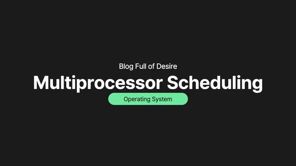 img of [ OS ] 5.Multiprocessor Scheduling