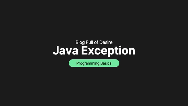 img of [ JAVA ] Exception