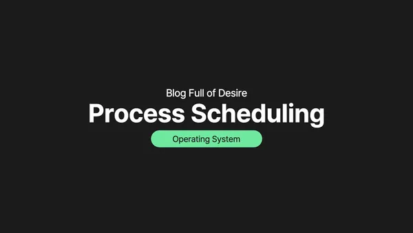 img of [ OS ] 3. Process Scheduling